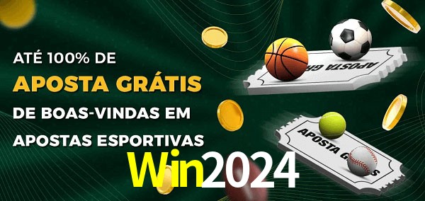 Win2024 Ate 100% de Aposta Gratis